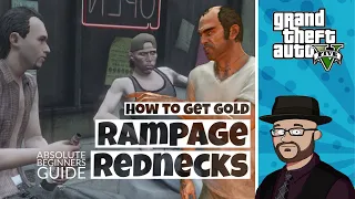 How to get Gold in GTA 5 Rampage: Rednecks Walkthrough | Tutorial