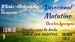 Devocional Matutino 9 Junio "Salmos 126:3"