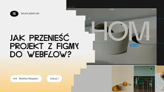 💻 Jak przenieść projekt z Figmy do Webflow? | Webflow dla designerów #1 | webflowdesigner.pro