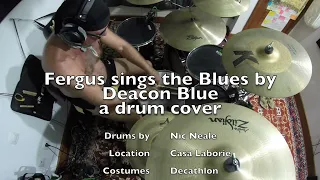 Deacon Blue - Fergus sings the Blues (drum cover)