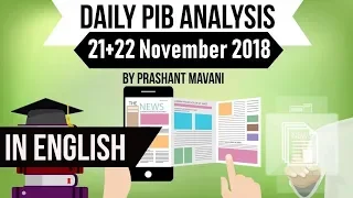 English 21 & 22 November 2018 - PIB - Press Information Bureau news analysis for UPSC IAS UPPCS SSC