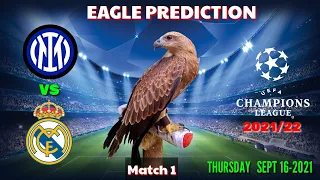 Inter Milan vs Real Madrid Prediction || Champions League 2021/22 || Eagle Prediction