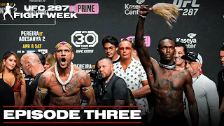 Israel Adesanya and Alex Pereira are Ready for WAR at UFC 287