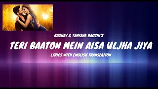 Teri Baaton Mein Aisa Uljha Jiya - Title Track Song Lyrics (English Translated) | Shahid K,Kriti S