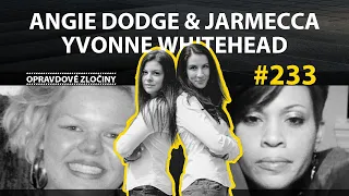 #233 - Angie Dodge & Jarmecca Yvonne Whitehead