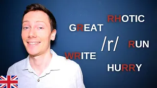 How to Pronounce the /r/ Sound in British English