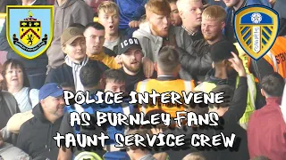 Burnley  1 - Leeds United 1 - Police Intervene as Burnley Fans Taunt Service Crew - 29 August 2021