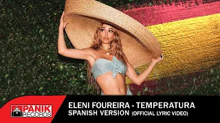 Eleni Foureira - Temperatura (Spanish Version) - Official Lyric Video