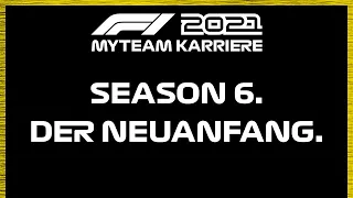 My Team Karriere Season 6 Trailer | F1 2021