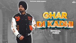 Ghar Di Kadhi (Official Audio) Jashan Dhanna | DJ Party Songs | Punjabi Songs | Party Hits This Week