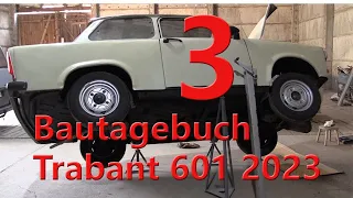 Bautagebuch Trabant 3 #trabant601 #2023  #restauration #restoration  7 min Full HD