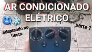 Projeto AR CONDICIONADO ELÉTRICO no Fiesta Endura - PARTE 1