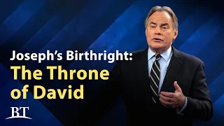 Beyond Today -- Joseph’s Birthright: The Throne of David - Part 1