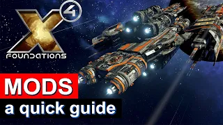 MODS for X4 Foundations - A Quick Guide to Modding Your Game