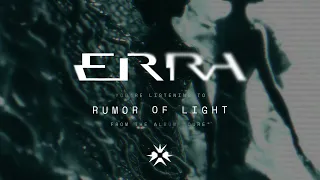 ERRA - Rumor of Light