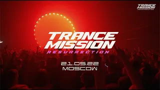 Trancemission «Resurrection» – Москва 21.05.22 AFTERMOVIE