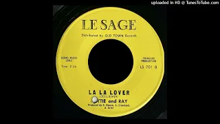 Dottie & Ray - La La Lover - Le Sage Records