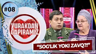 Yurakdan Gapiramiz 2-mavsum 8-son SOG'LIK YOKI ZAVQ! (28.12.2022)