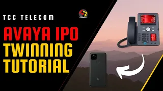 Avaya IPO Twinning Tutorial