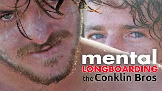 MENTAL LONGBOARDING SURF MOVIE: THE CONKLIN BROTHERS