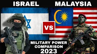 Israel vs Malaysia Military Power Comparison 2023 | Malaysia against Israel 2023 |