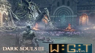 Dark Souls 3: Dark Spirits and Gitting Gud #3 (WGT Crew)