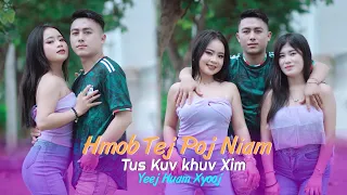 hmoob tej poj niam tus kuv khuv xim by Yeej huam Xiong nkauj tawm tshiab 2023-2024