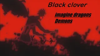 Black Clover [AMV] - Demons