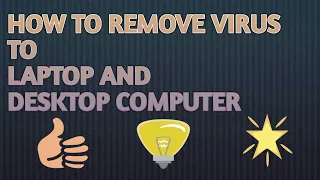 Paano magremove ng virus sa laptop at desktop computer