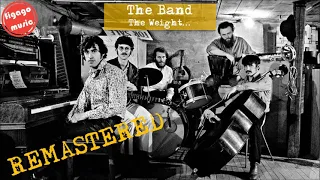 The Band - The Weight (REMASTERED)