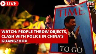 China Protests LIVE | Violent Overnight Protests In Guangzhou, Protesters Clash With Police