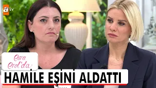 Kocamın beni aldattığını hamileyken öğrendim! - Esra Erol'da 16 Mayıs 2024