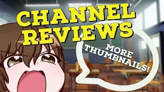 Channel Reviews - Did we do better?