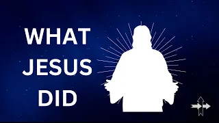 What Jesus Did - Part 4 | David Insell