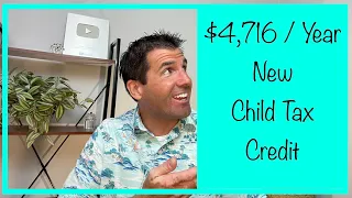 $4,716 / Year - New Child Tax Credit