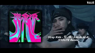 [V-Remix #40] Stray Kids - 락 (樂) (LALALALA) (VIOLITE Remix)