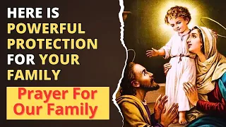 Powerful Prayer of Protection and Blessings for Our Family