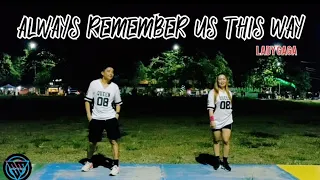 ALWAYS REMEMBER US THIS WAY - Lady Gaga | Dance Fitness | Coach Marlon BMD Crew