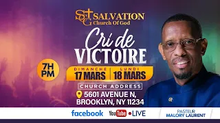 Shout Your Victory Day 1  | Salvation Church of God | 03/17/2024 | Pasteur Malory Laurent