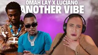 OMAH LAY X LUCIANO - ANOTHER VIBE / Just Vibes Reaction