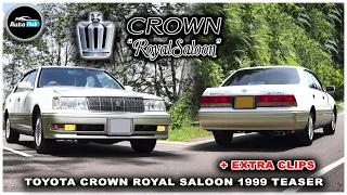 Toyota Crown Royal Saloon Teaser | 1999 | + EXTRA CLIPS | Auto Hub