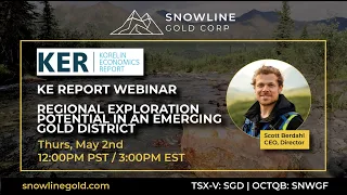 KE Report Webinar | Regional Exploration Potential In An Emerging Gold District