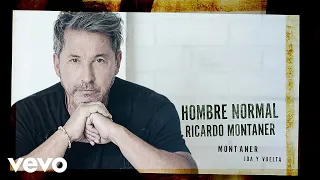 Ricardo Montaner - Hombre Normal (Cover Audio)