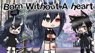 Born Without A Heart ~ Faouzia // Gacha Life Music Video