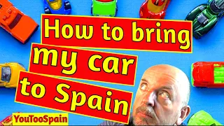 How to bring my car to Spain + Top buying and driving tips