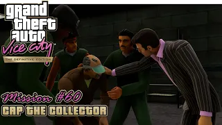 GTA Vice City: Definitive Edition - Mission #60 - Cap the Collector [Print Works] (PC)