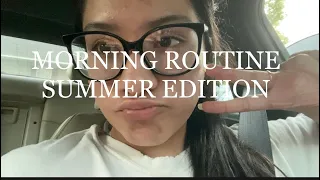 MORNING ROUTINE SUMMER EDITION