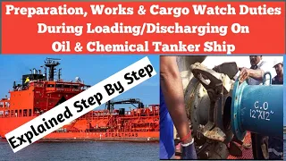 Loading/Discharging Work On Ship Fully Explained | Cargo Watch Duties During Loading And Discharging