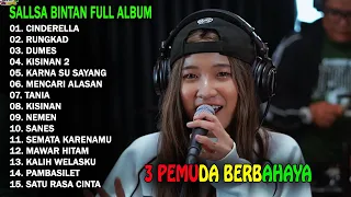 CINDERELLA, RUNGKAD - SALLSA BINTAN | FULL ALBUM TERBARU 2024