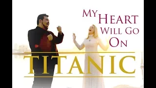 Titanic Theme Song - My Heart Will Go On by Celine Dion - Duet by Evynne Hollens & Mario Jose